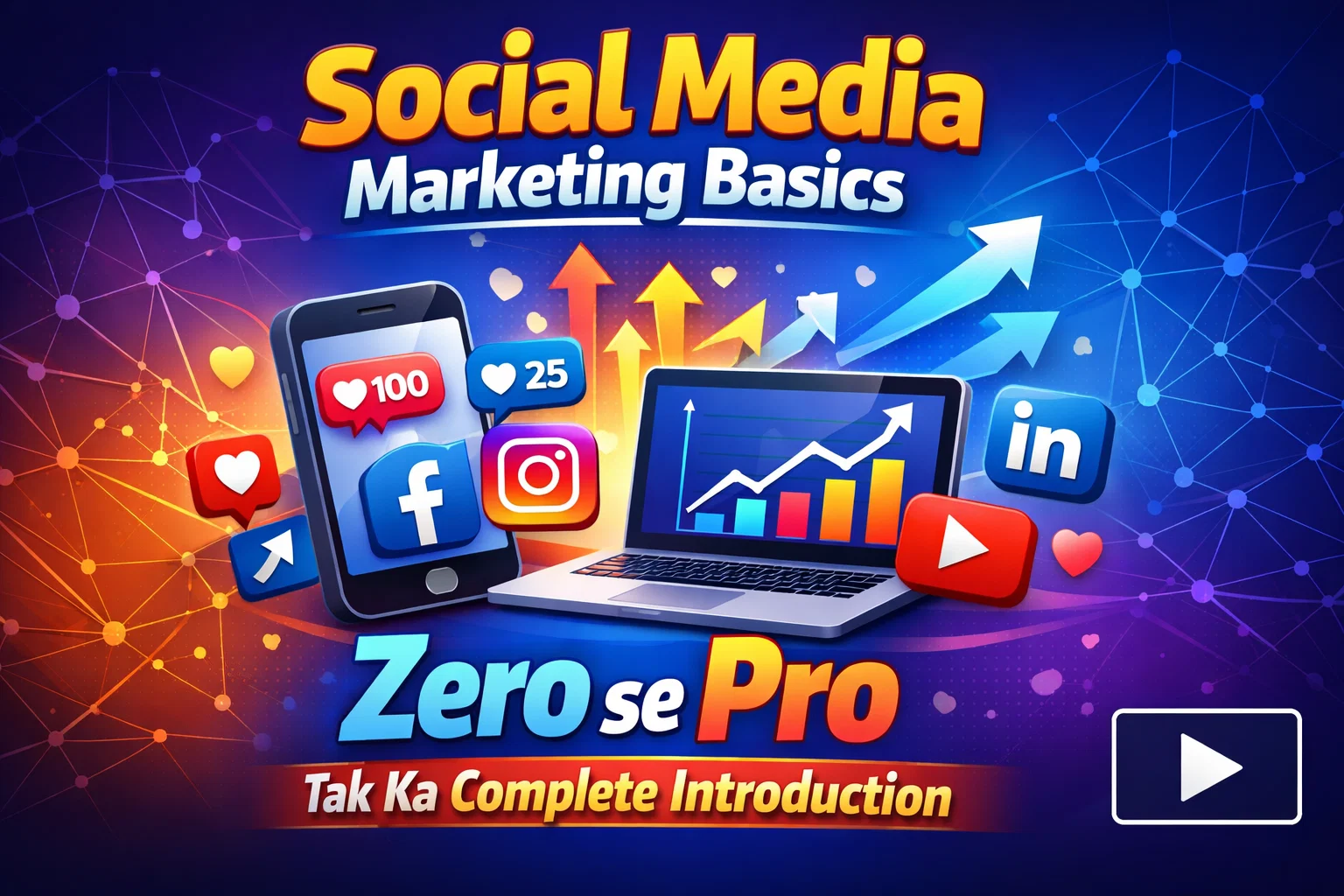 Social Media Marketing Basics – Zero se Pro